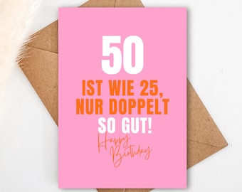 Birthday card "50 is like 25" in DIN A6 | Greeting card, gift card, postcard, gift for a 50th birthday