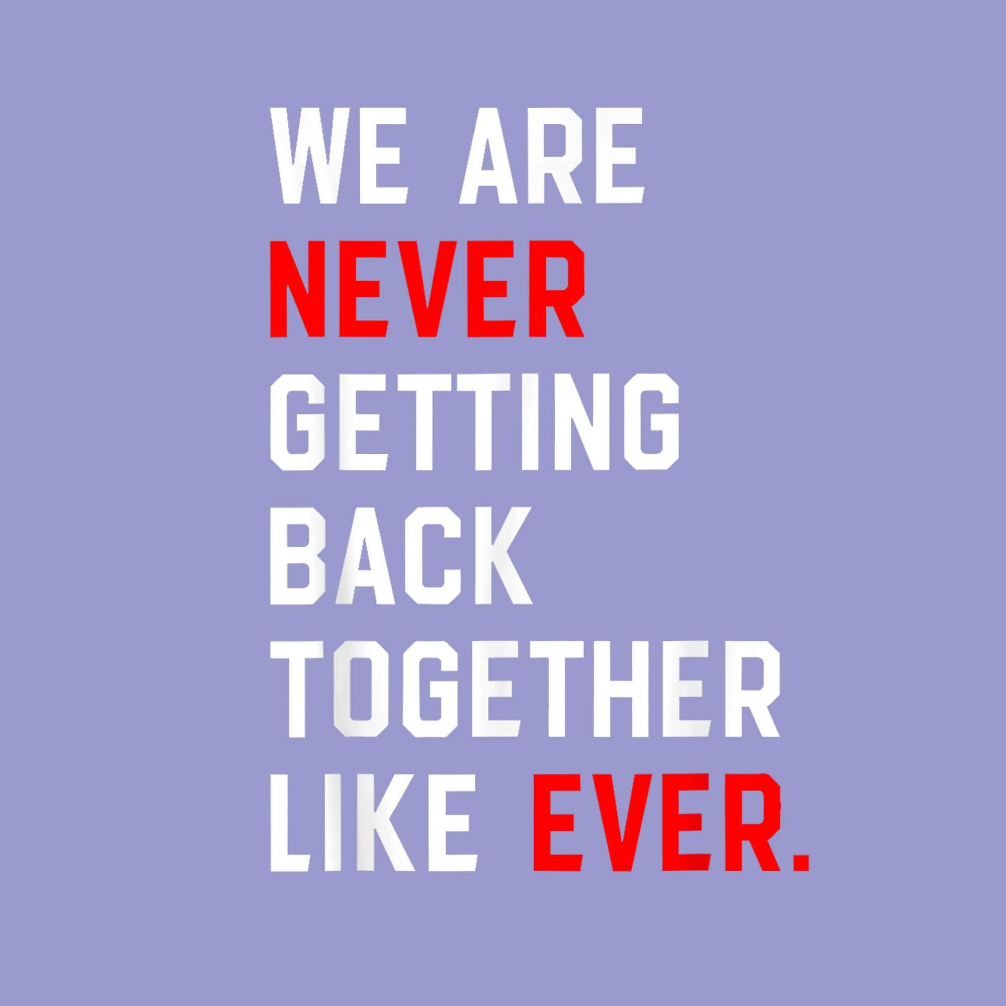 Quotes About Getting Back Together