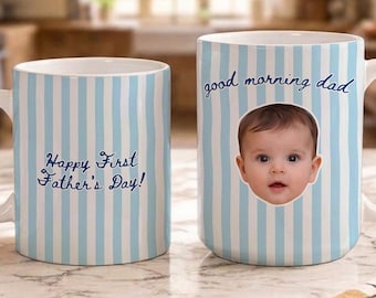 Cute Good Morning Dad Mug, Custom Face Baby/Kid Coffee Mug Gift for Husband, Him, New Dad Gifts, Dad Birthday Gifts, 1st Fathers Day Gift