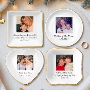 May include: Four white ceramic trinket dishes with gold rims, each featuring a photo and text. The shapes include a square, a circle, a heart, and a scalloped square. Text includes phrases like "Mother of the Groom" and "Love you Mom."