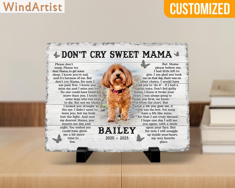 Custom Dog Memorial Gift, Pet Sympathy Gift, Don't Cry Sweet Mama, Dog Bereavement Gift, Loss Of Dog, Gift For Dog Mom Loss of Dog. image 7
