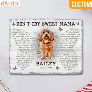 Custom Dog Memorial Gift, Pet Sympathy Gift, Don't Cry Sweet Mama, Dog Bereavement Gift, Loss Of Dog, Gift For Dog Mom Loss of Dog. image 6
