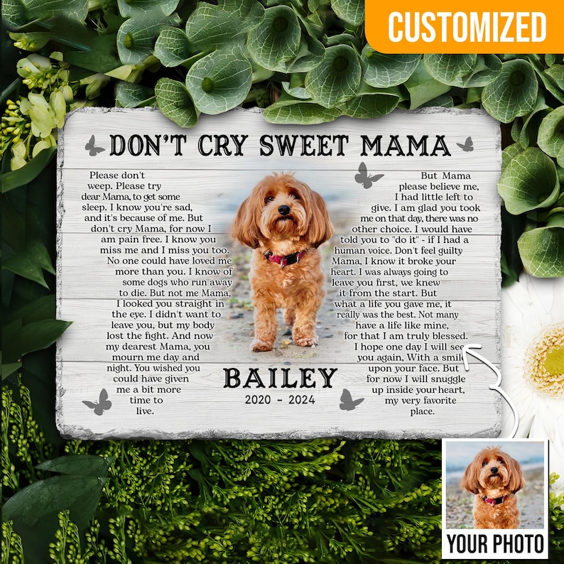 Custom Dog Memorial Gift, Pet Sympathy Gift, Don't Cry Sweet Mama, Dog Bereavement Gift, Loss Of Dog, Gift For Dog Mom Loss of Dog.