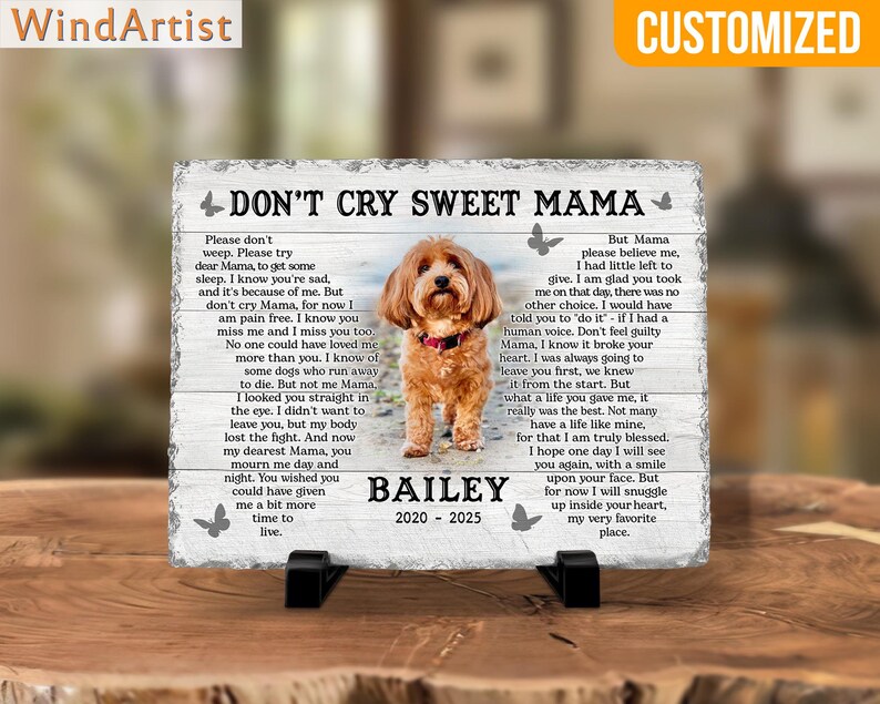 Custom Dog Memorial Gift, Pet Sympathy Gift, Don't Cry Sweet Mama, Dog Bereavement Gift, Loss Of Dog, Gift For Dog Mom Loss of Dog. image 8