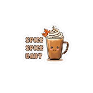 Vinyl Decal Sticker, Spice Spice Baby Pumpkin Spice Latte, Laptop Decal, Water Bottle Decal, Car Decal, Fall Decor, Autumn Decal