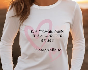 Mama T-Shirt "Tragen ist Liebe" langärmliges Shirt mit Aufdruck als Geschenk zur Geburt für Trageeltern