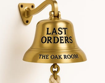 Personalized Brass Home Bar Bell: "LAST ORDERS" Engraved Pub Decor