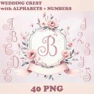 Wedding Crest Watercolor Crest Floral Crest with Watercolor Alphabet and Numbers. Wedding Clipart Wedding Monogram Letters. 40 PNG.