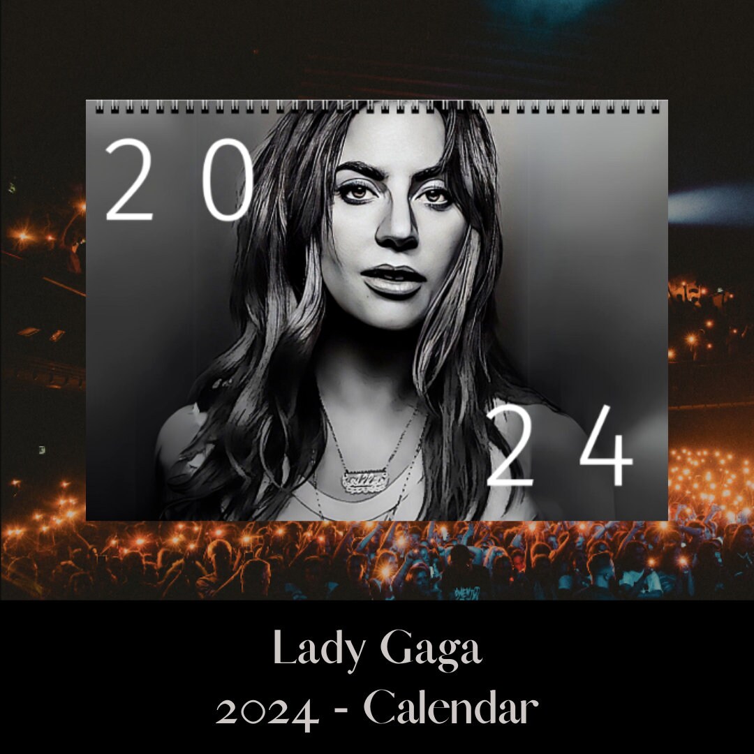 Lady Gaga Calendar 2024, Gift Idea, Shallow Vibes, Wall Decor, Wall
