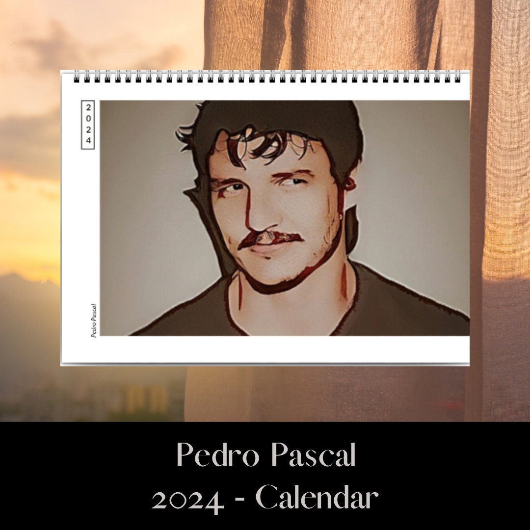 Pedro Pascal 2024 Calendar 2024 Calendars sold by Bank Aindrea SKU