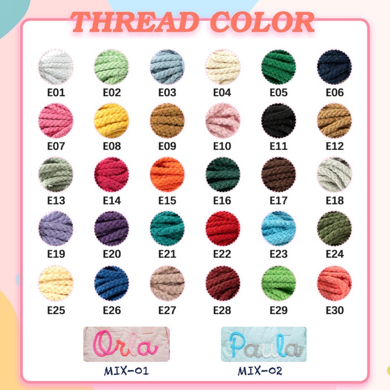 Op de afbeelding: Een kleurenkaart met de titel THREAD COLOR toont dertig cirkelvormige stalen van gevlochten draad in diverse tinten, gelabeld van E01 tot E30, plus twee rechthoekige stofstalen met geborduurde namen, gelabeld MIX-01 en MIX-02.