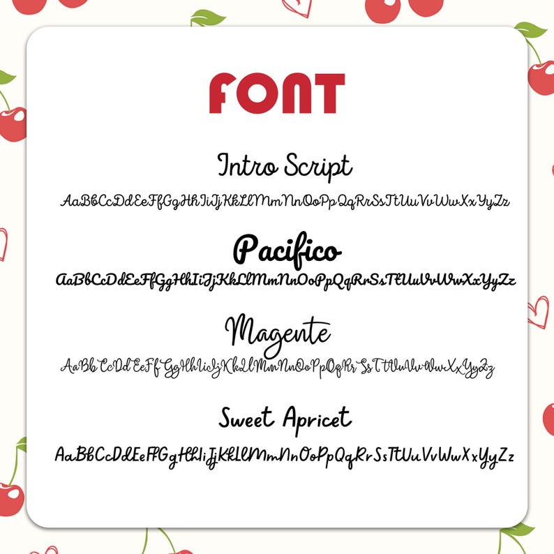 May include: A white card with the word "FONT" in red block letters at the top. Below are four font styles: Intro Script, Pacifico, Magente, and Sweet Apricet. Each font is displayed with the alphabet.