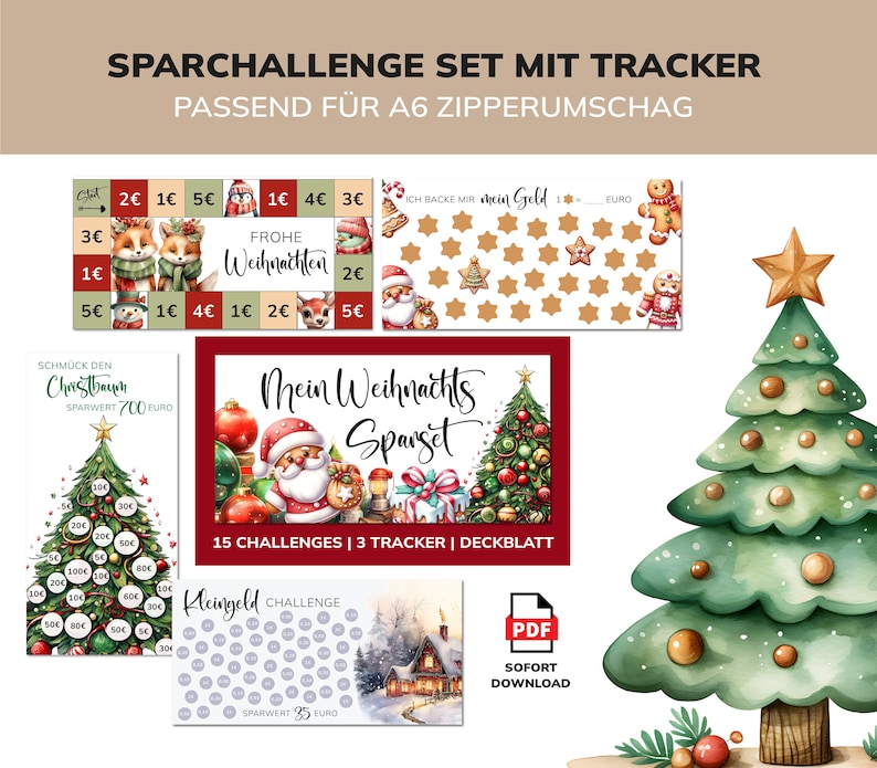 May include: A set of printable Christmas savings trackers with a festive theme. The trackers include a Christmas tree, a gingerbread house, and a Santa Claus. The text on the trackers reads "Schmuck den Christbaum", "Mein Weihnachts Sparset", and "Kleingeld Challenge".
