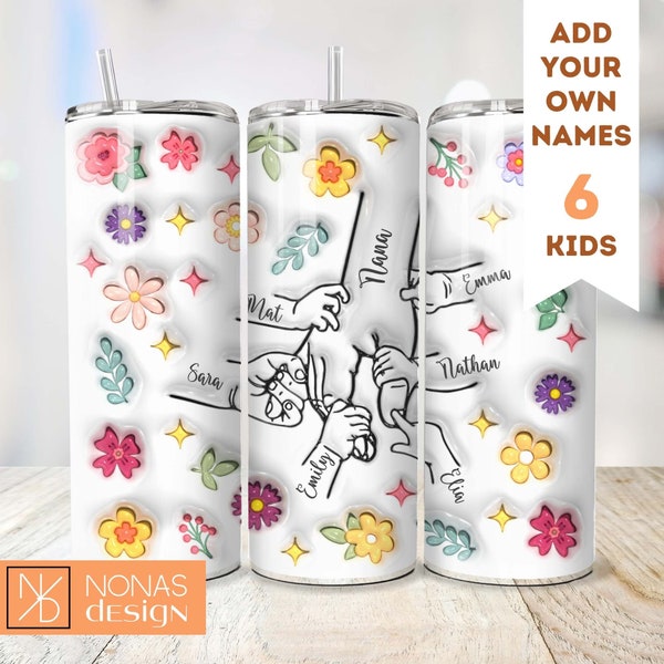Holding Hands 6 Childs 3D Tumbler Wrap 20 oz Sublimation Download Inflated PNG Mothersday Custom Granny Family Nanny Nana First My Daughter