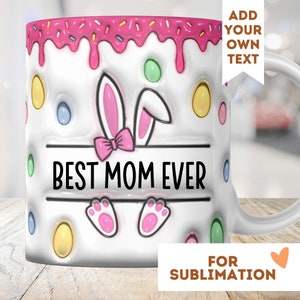 Easter Bunny 3D Mug Wrap 11oz 15oz Sublimation Design Download Inflated PNG Personalized Add your Name Customizable Eggs Easter Vibes Drip