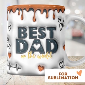 Bester Vater der Welt 3D-Becherverpackung 11 Unze 15 Unze Sublimationsdesign Download Aufgeblasenes PNG Vatertag Vater Ehemann Kind Liebe Vati Held Elternteil