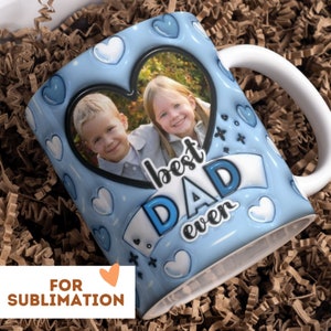 Tazza personalizzata 3D "Miglior papà", da 11 o 15 once, con stampa a sublimazione, da scaricare, in formato PNG, per la festa del papà, padre, marito, foto personalizzata, regalo per bambini.