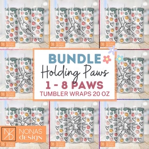 Bundle Holding Hands 1-8 Paws 3D Tumbler Wrap 20 oz Sublimazione Scarica PNG gonfiato Festa della mamma Festa del papà Amante dei cani Amante dei gatti Gattino Cucciolo