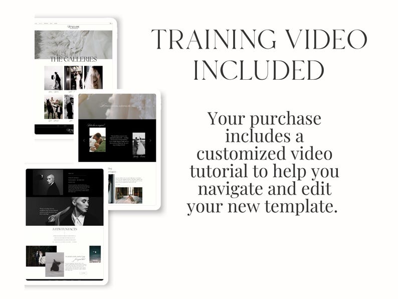 May include: A website template design with a black and white colour scheme. The website features a gallery of images, a section for testimonials, and a contact form. The text "TRAINING VIDEO INCLUDED" is displayed in large, bold letters. The text "Your purchase includes a customized video tutorial to help you navigate and edit your new template." is displayed below the title.