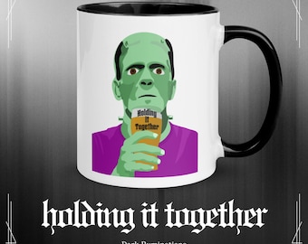 フランケンシュタインの怪物「Holding It Together」コーヒーマグ – 面白いゴシックハロウィンギフト、ダークユーモアのセラミックカップ（11オンス/15オンス）