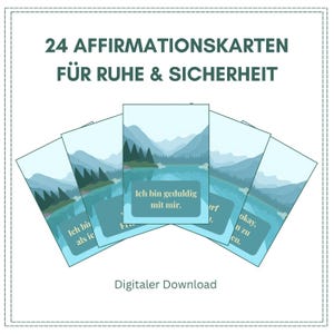 Könnte beinhalten: Ein Satz von Affirmationskarten mit einem Landschaftsdesign mit Bergen, Bäumen und Wasser in Blau- und Grüntönen. Die Karten haben deutschen Text, darunter "24 Affirmationskarten für Ruhe & Sicherheit" und Sätze wie "Ich bin geduldig mit mir."