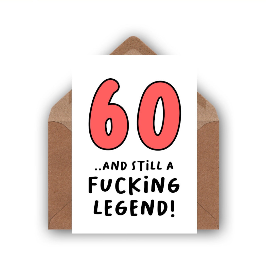 60th Birthday Card Funny Birthday Card Rude Birthday Card 60th Birthday ...