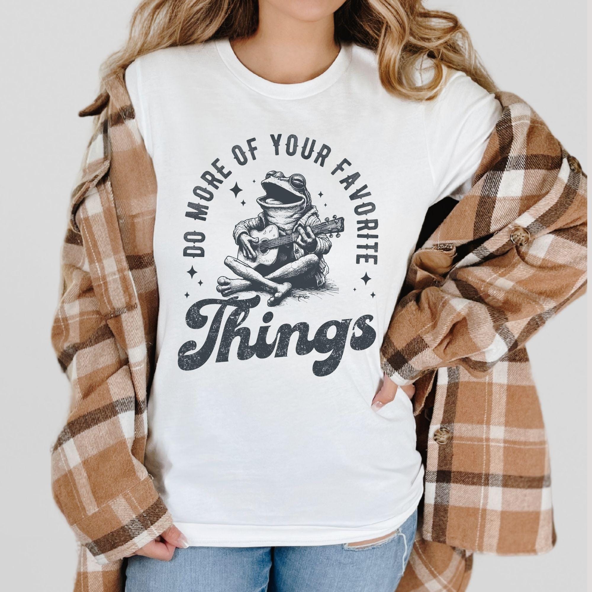 Self Love Babytee Mental Health Gift Tshirt, Frog Meme Shirt Y2K Gift Her, Inspirational Shirt, Y2Kbaby Tee, Do More Of Your Favorite Things