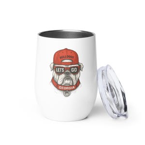 Georgia Bulldogs Game Day Wine Tumbler | Cute Tailgate Cup | UGA Sassy Gameday Drinkware | 12oz Stainless Steel Tumbler