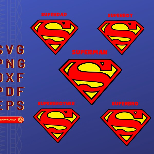 Super Dad, Super Boy, Super Hero, Super Bro, For Cricut, For Laser, Shirt Design, Printable, Cut Files, svg , png, pdf, dxf, eps