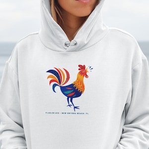 NEW SMYRNA BEACH,  Flagler Ave Colorful Rooster Hoodie - nsb local, nsb rooster, flagler avenue, rooster, good vibes