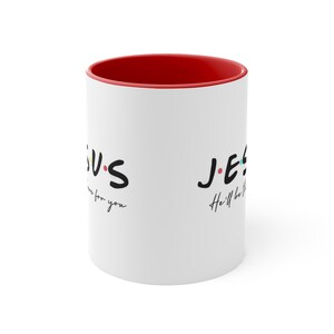 Jesus er wird für Sie da sein Becher, Jesus Becher, christlicher Becher, Glaubensbecher, religiöser Becher, Freunde inspiriertes Geschenk, Geschenk für Ermutigung, freudiger Becher Bild 2