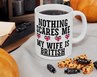 Nothing Scares Me Mug, British Mugs, British Coffee Mugs, Pride Mug, Multicultural Mug, Coffee Mug, Tea Mug, Gifts For Him, Office Gift