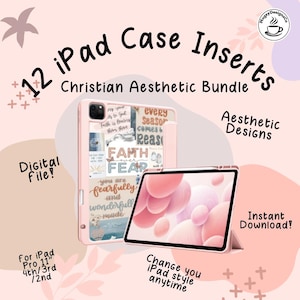 May include: Pink iPad case inserts with Christian aesthetic designs. The image includes an iPad with a case and the text "12 iPad Case Inserts Christian Aesthetic Bundle". The inserts are a digital file and are available for iPad Pro 11" 4th/3rd/2nd.