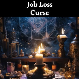 Job Loss Curse - Make Them Fired From Work Spell