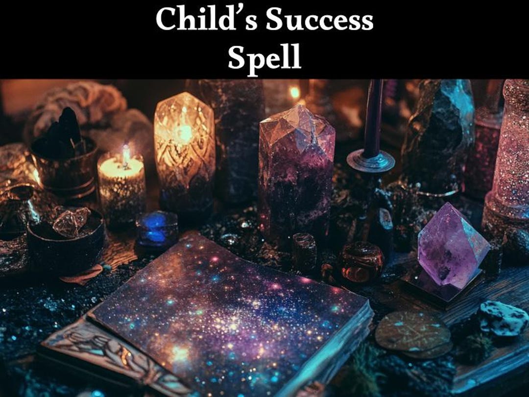 Child’s Success Spell - Ensure Your Child is Successful - Etsy