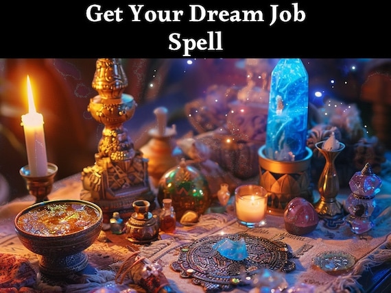 Get Your Dream Job Spell