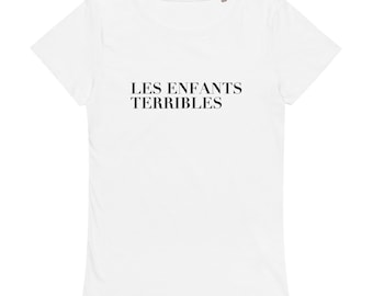 Camiseta algodón orgánico frase "Les enfants terribles"