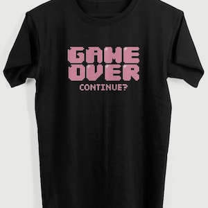 Game Over Continue T Shirt Unisex Retro Vintage Design Unique Shirt S892