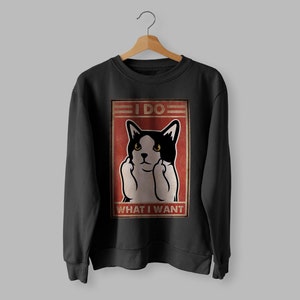 Eu faço o que eu quero gato moletom design superior unissex senhoras masculino camiseta retro moda vintage camisa s121