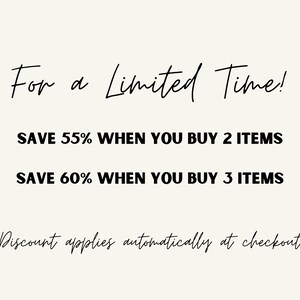 May include: Text graphic with the words "For a Limited Time!" and "SAVE 55% WHEN YOU BUY 2 ITEMS" and "SAVE 60% WHEN YOU BUY 3 ITEMS". Below the text is the phrase "Discount applies automatically at checkout".