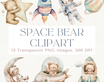 Watercolor Teddy Bear Space Clipart: Rocket, Moon, Astronaut (PNG, Digital Download)