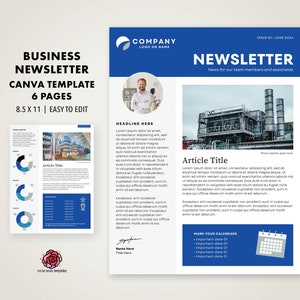 May include: A business newsletter template with a blue and white design. The template includes space for a company logo, headline, article title, and calendar. The text on the template reads "Business Newsletter Canva Template 6 Pages 8.5 x 11 Easy to Edit."