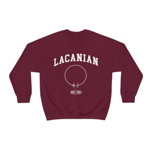 Lacanian College Parody Sweatshirt, Lacan Shirt, Gift for Teacher, Gift for Therapist, Jacques Lacan, Philosophy Shirt