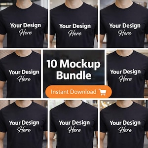 May include: A mockup bundle of black t-shirts with the text "Your Design Here" in white script. The image also includes a graphic that says "10 Mockup Bundle" and "Instant Download".