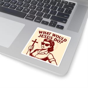 Vintage What Would Jesus Do? Kiss-Cut Stickers, Faith-Based Decor, Religious Gifts, Inspirational Stickers, Christian Laptop Decals