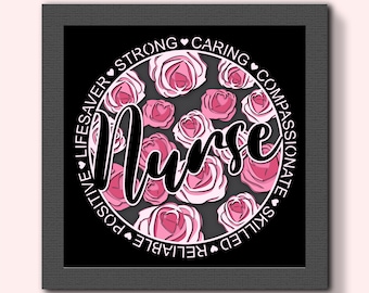 Nurse Floral Shadow Box Svg, Nursing Gift Svg, Nursing 3D Svg ,Nursing Light Box, Healthcare Svg, Nurse Life, Nurse Affirmations, Cricut