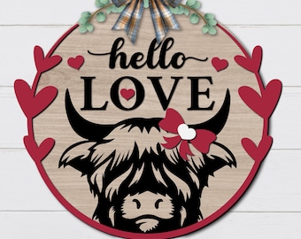 Highland Cow Valentine Door Hanger Svg, Hello Love Sign Svg, Fluffy Cow Door Sign, Welcome Svg, Front Door Decor, Glowforge, Laser Cut Files