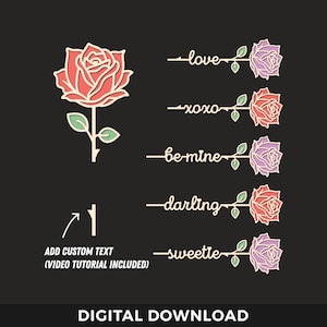 Rose Saint-Valentin découpé au laser Svg, nom personnalisé fleur Svg, amour, Xoxo, Be Mine, fête des mères, cadeaux pour couple, Glowforge, fichiers découpés au laser