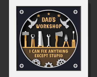 3D Dad's Workshop Shadow Box Svg, aanpasbare Vaderdag Shadowbox, ik kan alles repareren behalve dom, gelaagde Papercut Svgs, Cricut