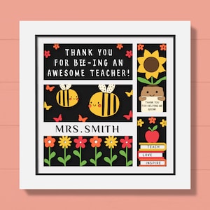 May include: A framed thank you card for a teacher with a bee theme. The card has a black background with yellow and black bees, red butterflies, and red and yellow flowers. The text on the card reads "Thank you for bee-ing an awesome teacher!" and "Mrs. Smith".